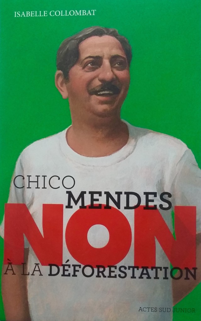 Chico Mendes_Collombat